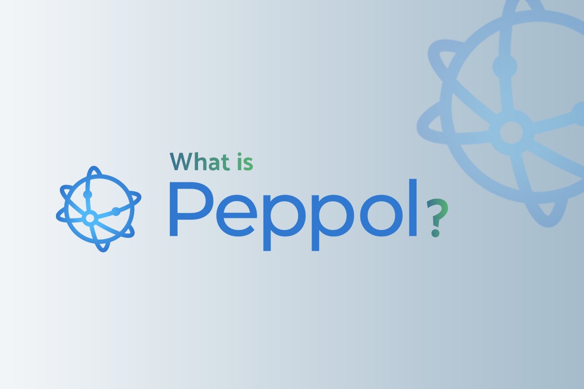 What is Peppol and what are its advantages?